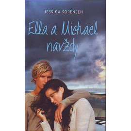 Ella a Michael navždy (dívčí román)